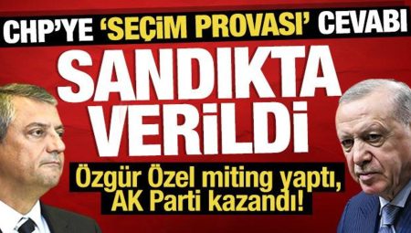 CHP’ye ‘seçim provası’ karşılığı sandıkta verildi: Özgür Özel miting yaptı, AK Parti kazandı!